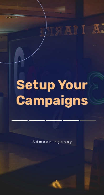 Setup Your Campaigns