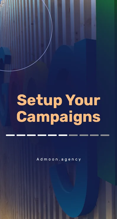 Setup Your Campaigns