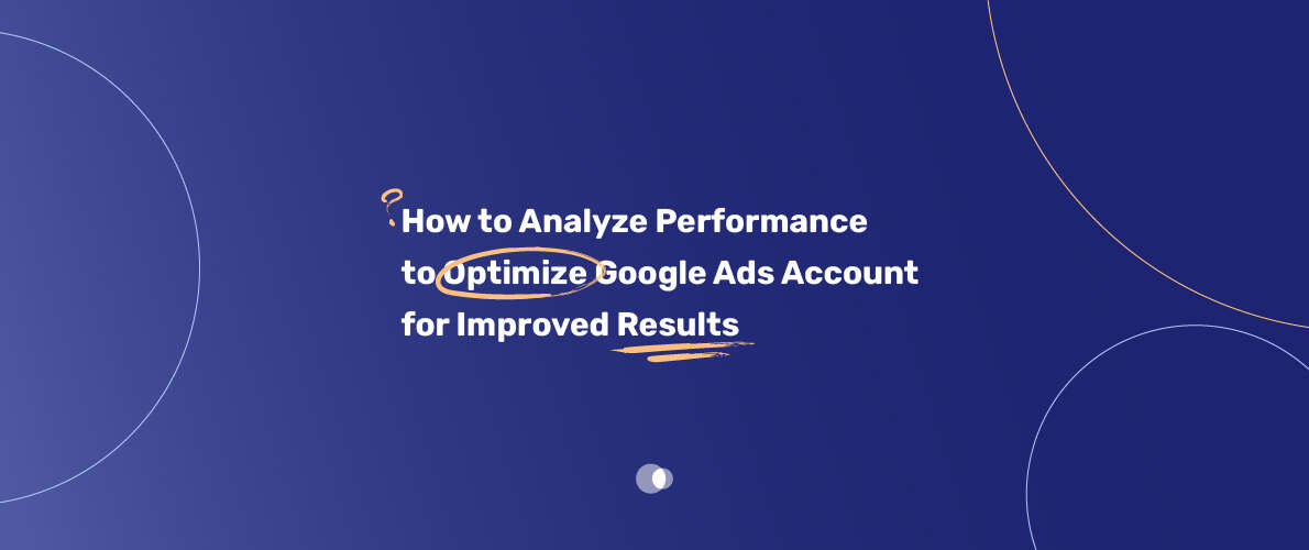 Discover the fundamental metrics that define the success of your Google Ads campaigns.