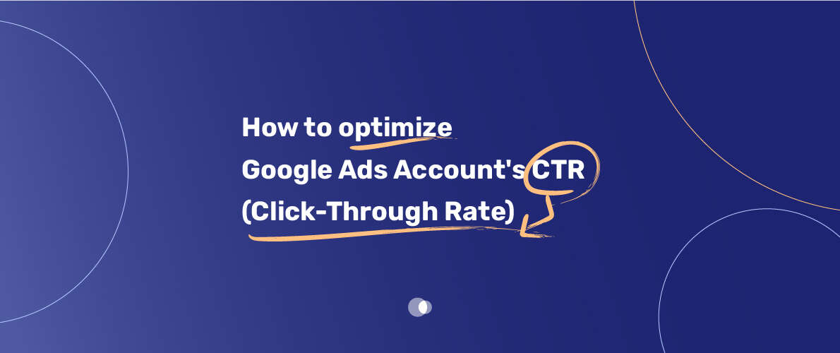 Understand the definition of a good CTR and its impact on ad rank and quality score