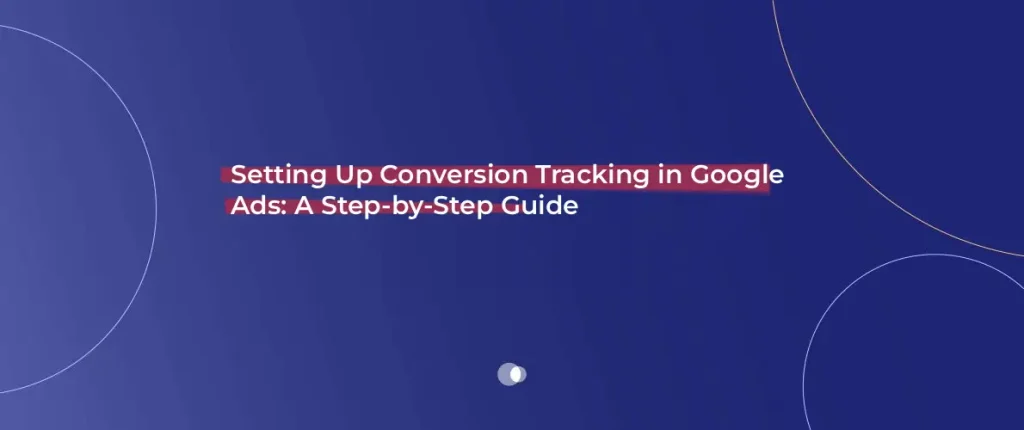 Smart Strategies for Google Ads Lead Generation Optimization in 2025