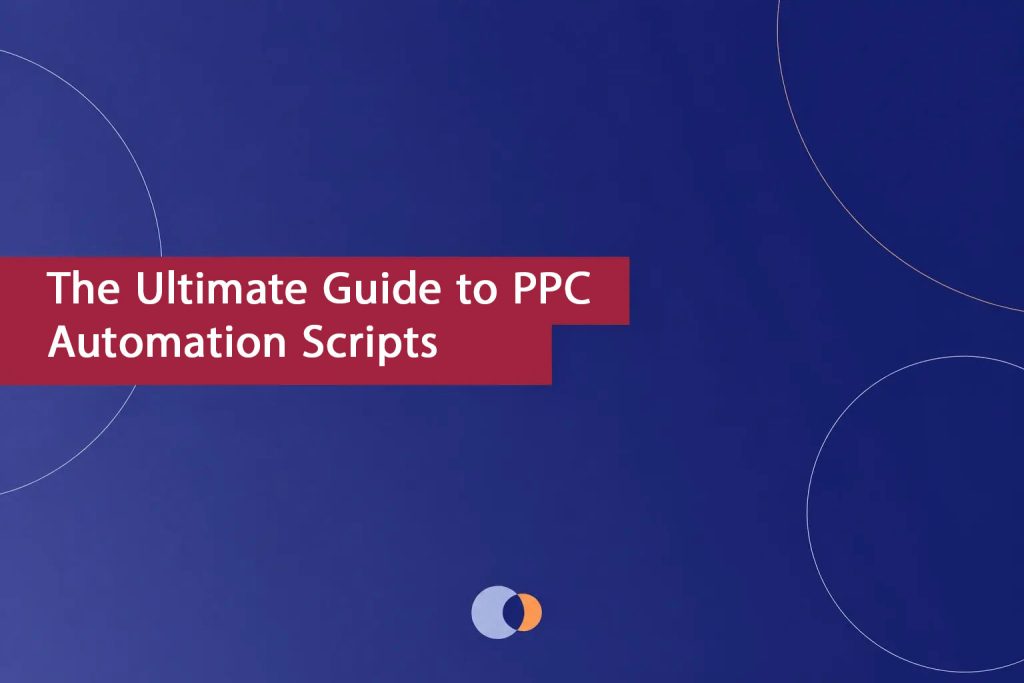 PPC-Automation-Scripts